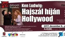 Adventi Színház – Ken Ludwig: Hajszál híján Hollywood