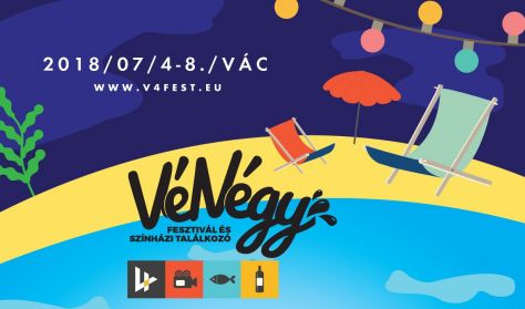 VéNégy Fesztivál Színház 2018.07.08.