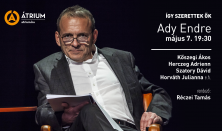 Így szerettek ők – Ady Endre / felolvasószínház Nyáry Krisztián könyve nyomán
