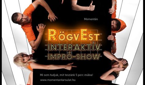 RögvEst - Interaktív Impró-Show