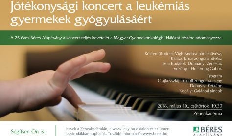 Béres Alapítvány Jótékonysági Koncert - Vigh Andrea, Balázs János - Budafoki Dohnányi Zenekar