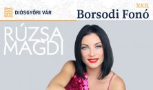 XXII. Borsodi Fonó napijegy Rúzsa Magdi koncert