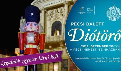Pécsi Balett - Diótörő Pécsi Balett - Diótörő