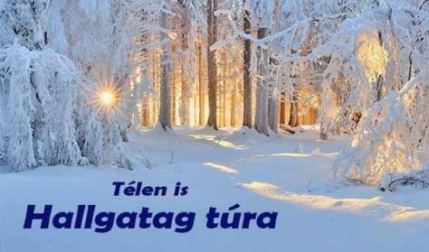 Hallgatag túra Hallgatag túra