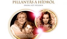 Pillantás a hídról - PREMIER