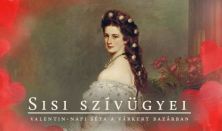 Sisi szívügyei – séta a Várkert Bazárban