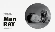 Man Ray fotográfiái - Felnőtt belépőjegy