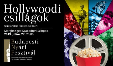 HOLLYWOODI CSILLAGOK - szimfonikus filmzenekoncert