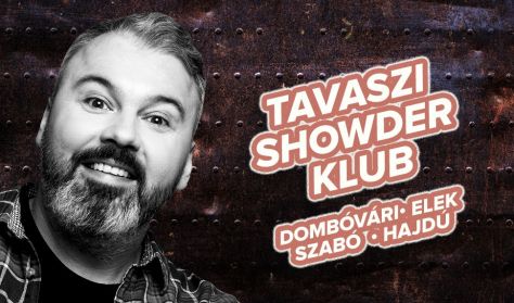 Showder Klub felvétel - Dombóvári István, Elek Péter, Szabó Balázs Máté, Hajdú Balázs