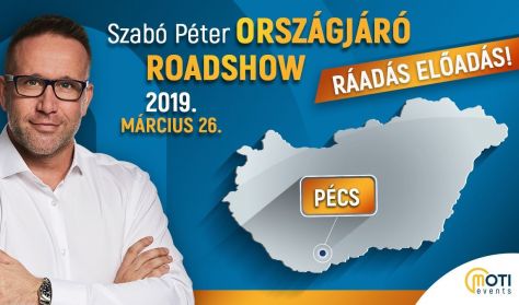 Szabó Péter Országjáró Roadshow 2019 - Ráadás előadás