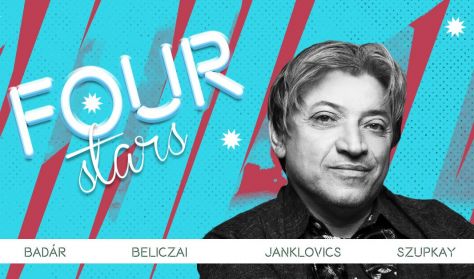 FOUR STARS - Badár, Beliczai, Janklovics, Szupkay, vendég: Szabó Balázs Máté