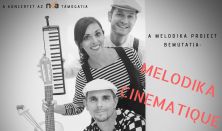 Melodika Project: Melodika Cinematique - filmzenei koncert