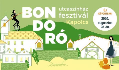 Bondoró Utcaszínház Fesztivál