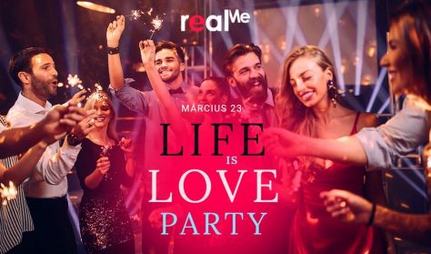 Life is Love party