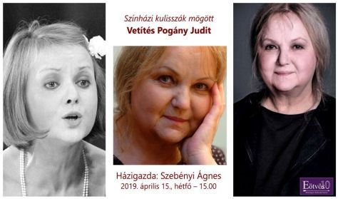 Színházi kulisszák mögött - Vetítés Pogány Juditról -  Előadó: Szebényi Ágnes színháztörténész