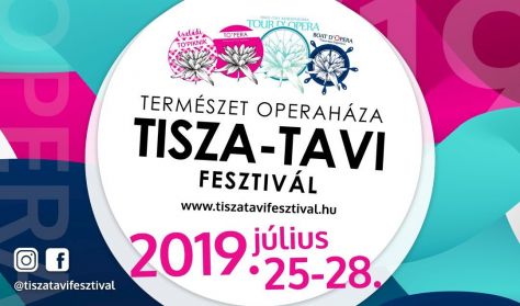 Természet Operaháza Tisza-tavi Fesztivál 2019. / Boat D'Opera csónakos túra