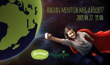Hogyan mentsük meg a Földet?
