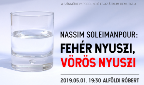 Fehér nyuszi, vörös nyuszi / Nassim Soleimanpour Fehér nyuszi, vörös nyuszi / Nassim Soleimanpour