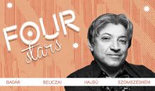 FOUR STARS - Badár, Beliczai, Hajdú, Szomszédnéni, vendég: Szabó Balázs Máté