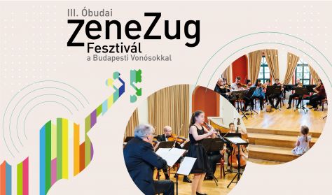 Óbudai ZeneZug Fesztivál - Miből lesz a cserebogár? Óbudai ZeneZug Fesztivál - Miből lesz a cserebogár?