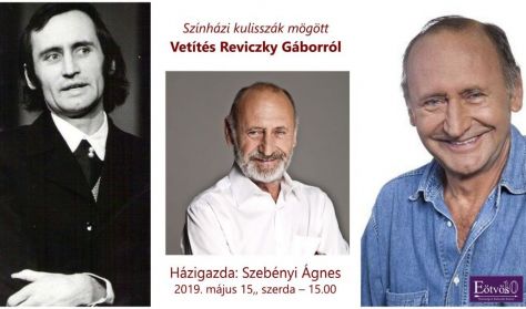 Színházi kulisszák mögött - Vetítés Reviczky Gáborról - Szebényi Ágnes előadása