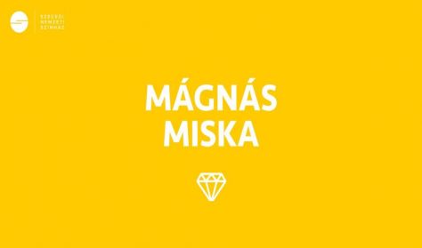 Szirmai-Bakonyi-Gábor: Mágnás Miska Szirmai-Bakonyi-Gábor: Mágnás Miska