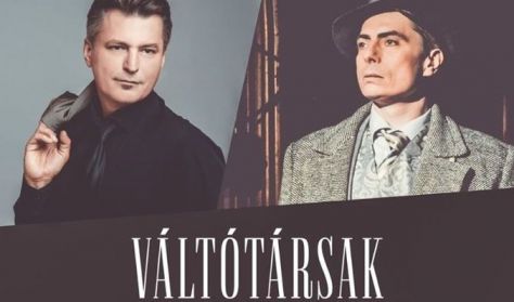 Váltótársak - Szabó P. Szilveszter és Homonnay Zsolt zenés estje