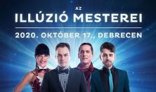 Az Illúzió Mesterei Debrecenben 2020