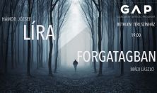 Líra / Forgatagban - Gangaray Artistic Program Fesztivál
