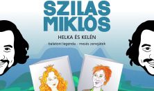 HELKA ÉS KELÉN - Szilas Miklós