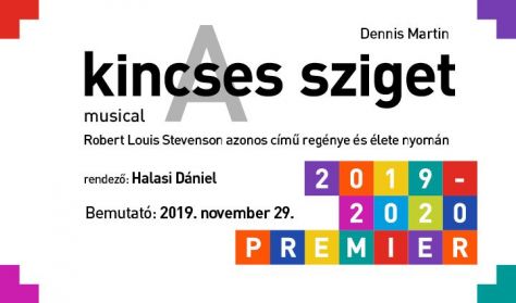 A KINCSES SZIGET - musical A KINCSES SZIGET - musical