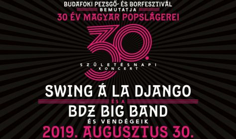 A Budafoki Pezsgő- és Borfesztivál 30. születésnapi koncertje