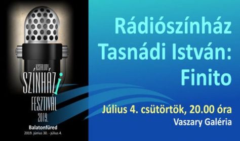 KSZF 2019 - Rádiószínház - Tasnádi István: Finito