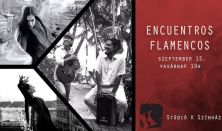 Encuentros Flamencos - Évadnyitó koncert