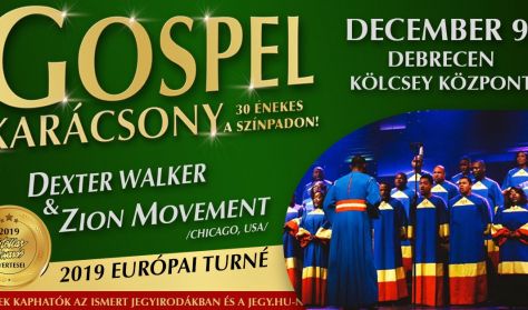 Gospel karácsony - Dexter Walker & Zion Movement(Chicago, USA) - 30 énekessel Gospel karácsony - Dexter Walker & Zion Movement(Chicago, USA) - 30 énekessel