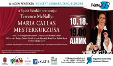 PénteK13 – Terrence McNally: Maria Callas mesterkurzusa