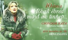 10 éves a Hóban ébred majd az ünnep... / Csondor Kata szimfónikus nagykoncert