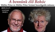 A bennünk élő Bohóc - Müller Péter és Müller Péter Sziámi beszélgetős műsora