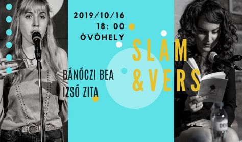 Slam&vers- Bánóczi Bea és Izsó Zita estje