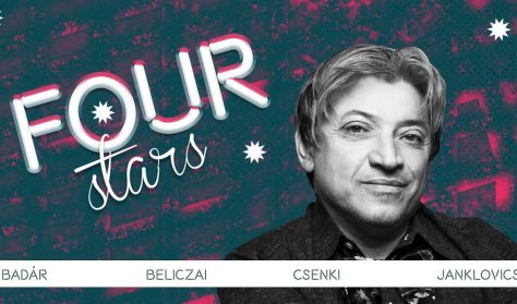 Four stars - Badár, Beliczai, Csenki, Janklovics, vendég: Ács Fruzsina