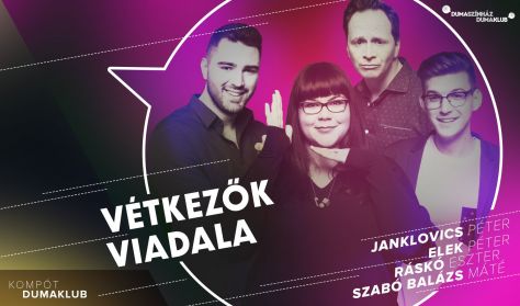 Vétkezők viadala - Elek Péter, Janklovics Péter, Ráskó Eszter, Szabó Balázs Máté Vétkezők viadala - Elek Péter, Janklovics Péter, Ráskó Eszter, Szabó Balázs Máté