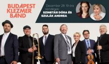 Budapest Klezmer Band koncert - Vendég: Szinetár Dóra és Szulák Andrea