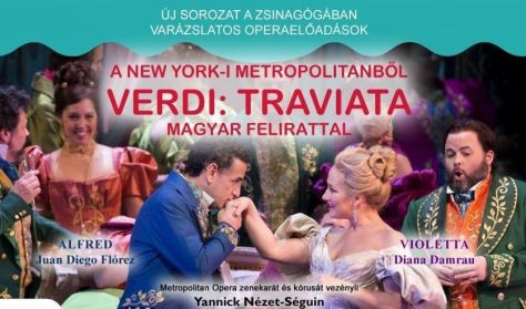 Közvetítés a New York-i Metropolitanből - Verdi: Traviata