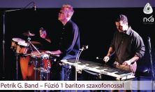 Petrik G. Band - Fúzió egy bariton szaxofonossal