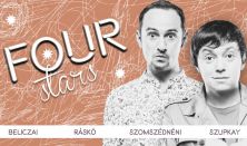 Four stars - Beliczai, Ráskó, Szomszédnéni, Szupkay, vendég: Szabó Balázs Máté