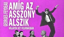 Amíg az asszony alszik - Georges Feydeau
