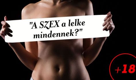 "A SZ€X A LELKE MINDENNEK?" - Benk Dénes és Csenki Attila közös estje, előzenekar: Ráskó Eszter