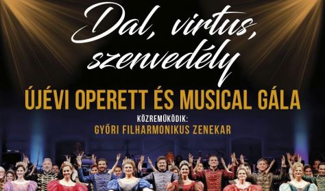 Dal, Virtus, Szenvedély - Újévi Operett és Musical Gála
