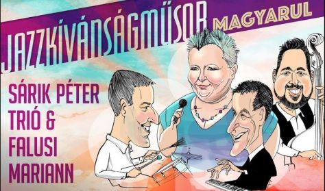 Falusi Mariann & Sárik Péter Trió - Jazzkívánságműsor magyarul