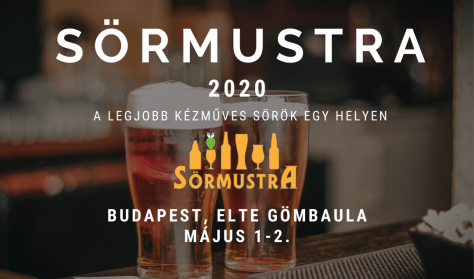 Sörmustra 2020 - Kisüzemi és kézműves sörök korlátlan kóstolása